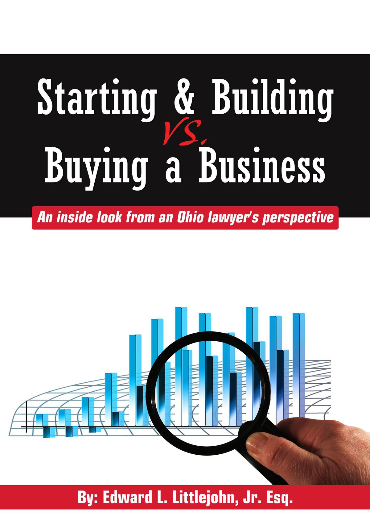 Ohio lawyer discusses differences between buying and building a business