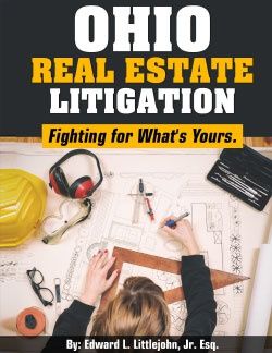 Ohio Real Estate Litigation - Fighting for What's Yours