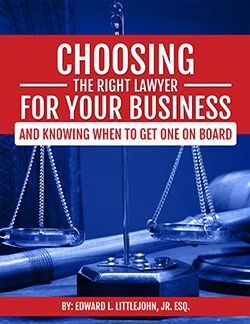 Request a Free Copy of Our E-Book, Choosing the Right Lawyer for Your Business